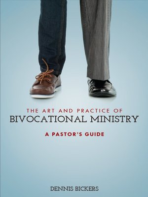 cover image of The Art and Practice of Bivocational Ministry